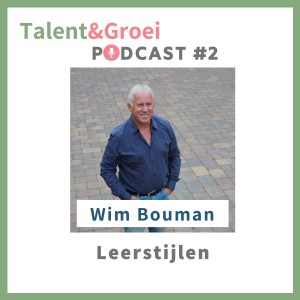 Aflevering 2: Wim Bouman over leerstijlen – Kernvisie methode | Krachtig Anders Leren